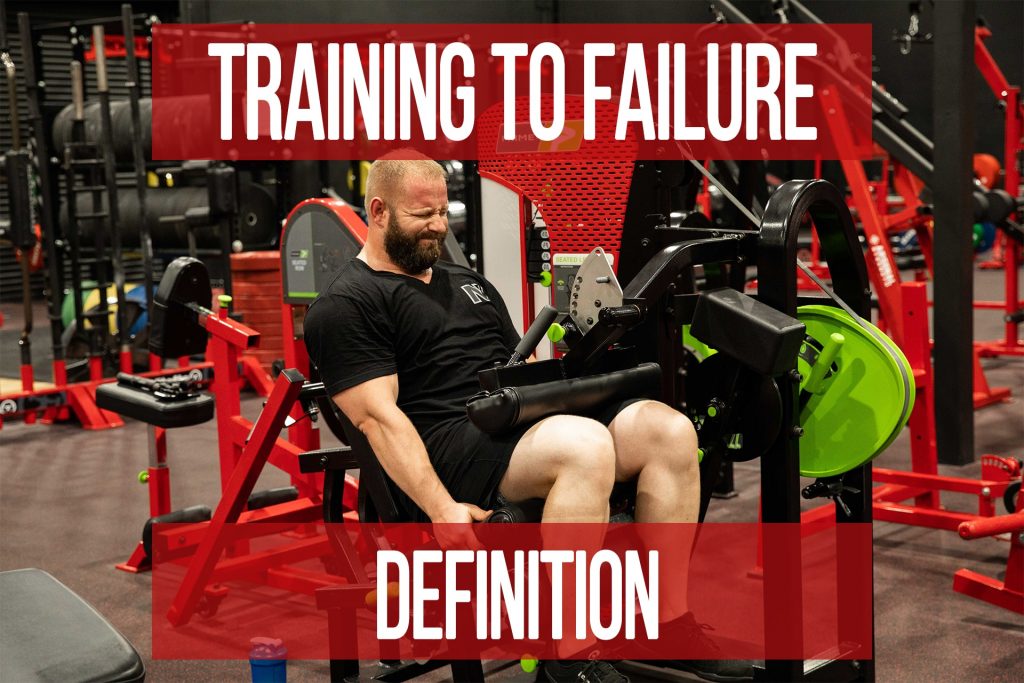 What is Training to Failure?