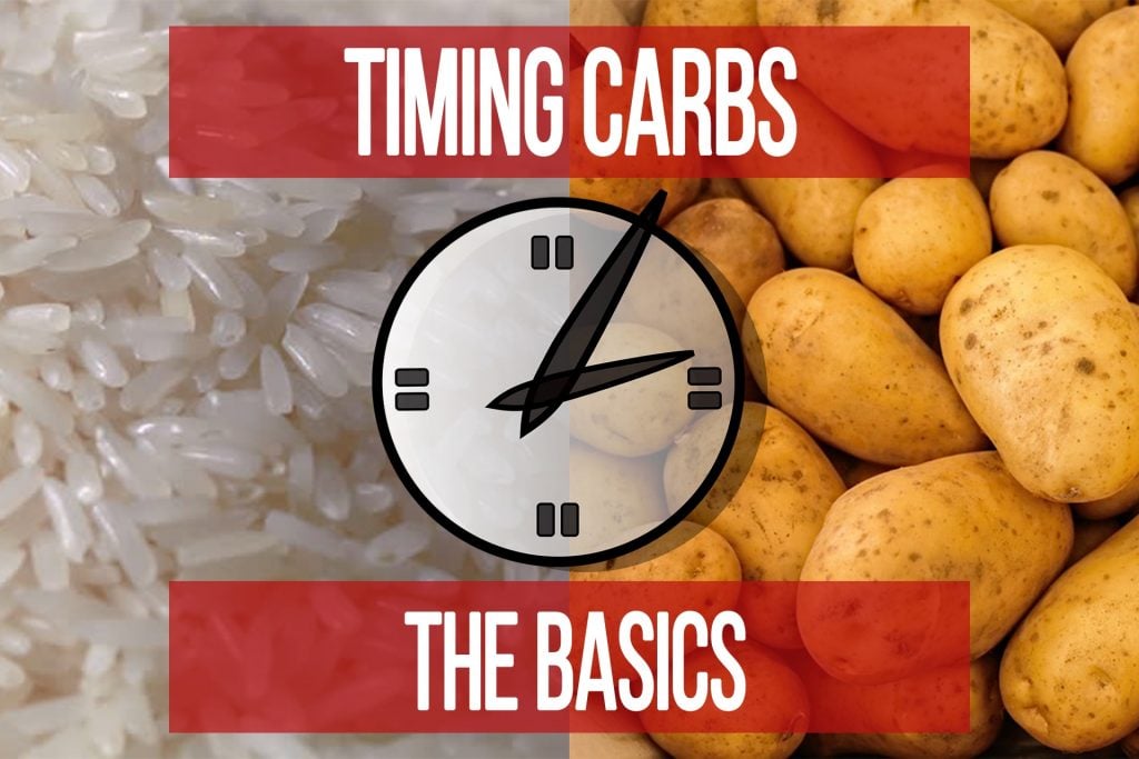 Timing Your Carbohydrates – The Basics