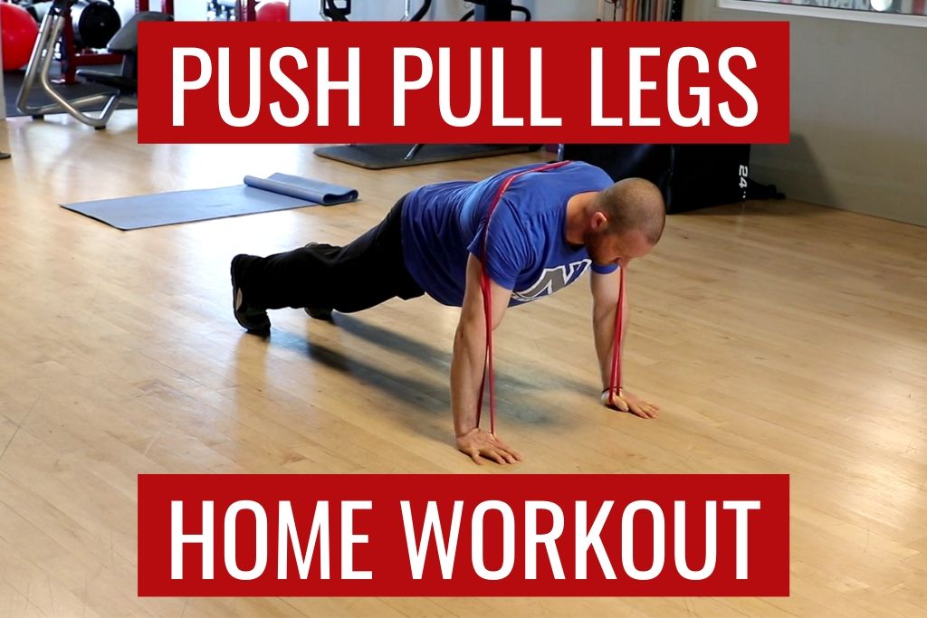 Push Pull Legs Home Workout Program for Hypertrophy