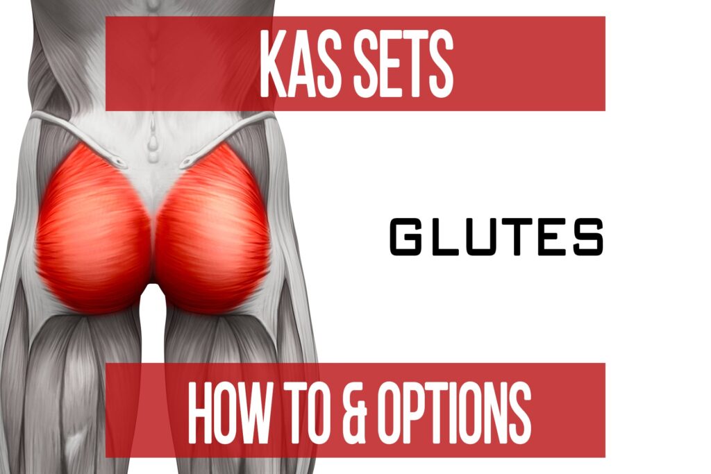 KAS Sets: Glutes