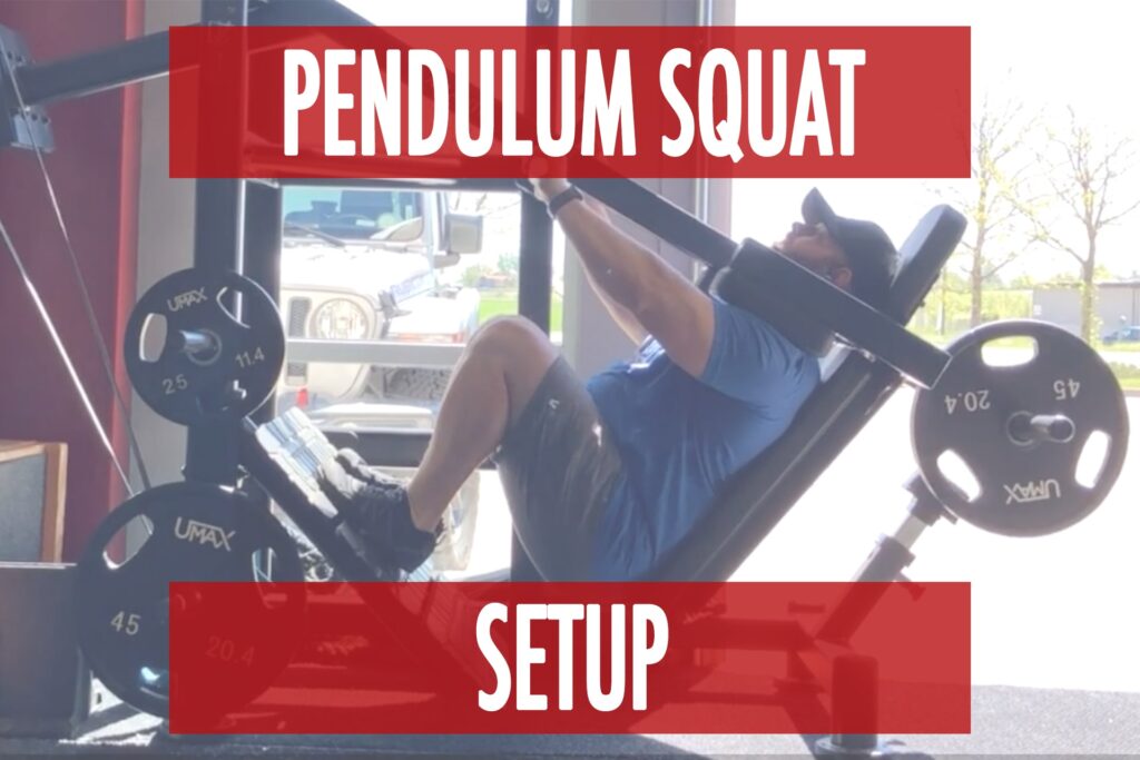 Pendulum Squat Setup